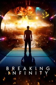 Breaking Infinity 2023 one on netflix