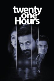 Twenty One Hours 2022 one on netflix