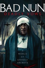 Bad Nun: Deadly Vows 2020 one on netflix