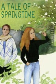 A Tale of Springtime 1990 one on netflix