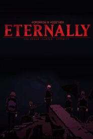 Tomorrow x Together – Eternally 2020 one on netflix