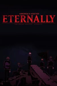 Tomorrow x Together – Eternally 2020 one on netflix