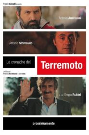 Le cronache del terremoto 2013 one on netflix
