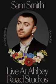 Sam Smith: Love Goes – Live at Abbey Road Studios 2021 one on netflix