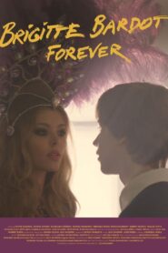 Brigitte Bardot Forever 2022 one on netflix