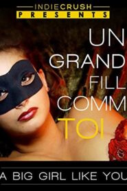 A Big Girl Like You 2003 one on netflix