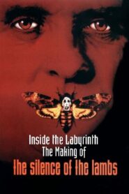 Inside the Labyrinth: The Making of ‘The Silence of the Lambs’ 2001 one on netflix