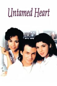 Untamed Heart 1993 one on netflix