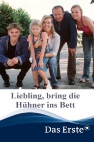 Liebling, bring die Hühner ins Bett 2002 one on netflix