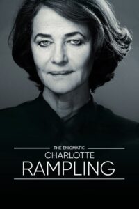 The Enigmatic Charlotte Rampling 2023 one on netflix