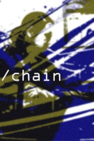 Chain 2004 one on netflix
