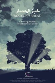 Besieged Bread 2016 one on netflix