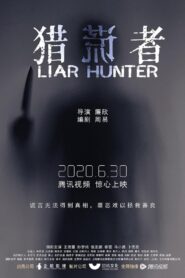 Liar Hunter 2020 one on netflix