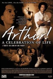 Arthur! A Celebration of Life 2005 one on netflix