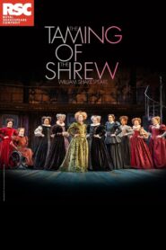 RSC Live: The Taming of the Shrew 2019 one on netflix