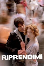 Riprendimi 2008 one on netflix
