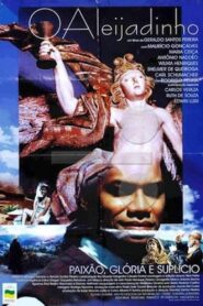 O Aleijadinho – Paixão, Glória e Suplício 2000 one on netflix