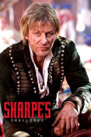 Sharpe’s Challenge 2006 one on netflix
