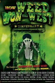 How Weed Won the West 2010 one on netflix