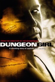 Dungeon Girl 2008 one on netflix
