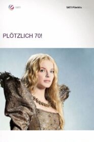 Plötzlich 70! 2012 one on netflix