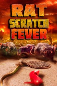 Rat Scratch Fever 2011 one on netflix