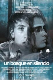 Un bosque en silencio 2023 one on netflix