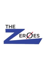 The Zeroes 2014 one on netflix