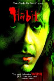 The Making of Habit 1999 one on netflix