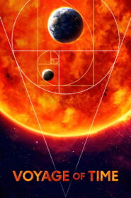 Voyage of Time: The IMAX Experience 2016 one on netflix