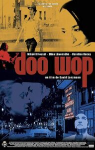 Doo Wop 2005 one on netflix