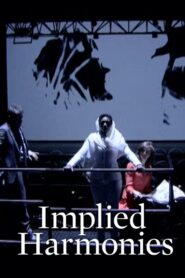 Implied Harmonies 2010 one on netflix