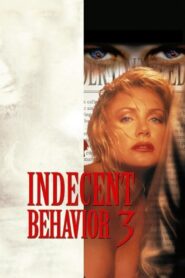 Indecent Behavior III 1995 one on netflix