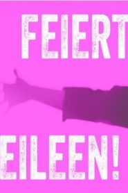 Celebrate Eileen! 2018 one on netflix