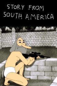 Story from South America 2012 one on netflix