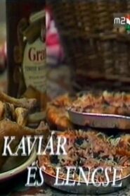 Kaviár és lencse 1985 one on netflix