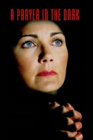 A Prayer in the Dark 1997 one on netflix