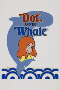 Dot and the Whale 1986 one on netflix