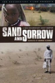 Sand and Sorrow 2007 one on netflix