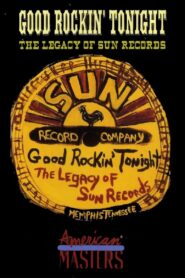 Good Rockin’ Tonight: The Legacy of Sun Records 2001 one on netflix