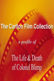 A Profile of ‘The Life and Death of Colonel Blimp’ 2000 one on netflix