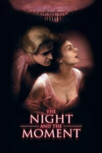 The Night and the Moment 1995 one on netflix