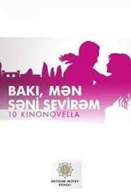 Baku, I Love You 2015 one on netflix