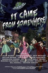 It Came From Somewhere 2022 one on netflix