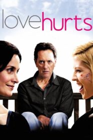 Love Hurts 2009 one on netflix
