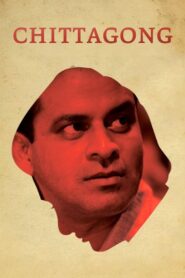 Chittagong 2012 one on netflix