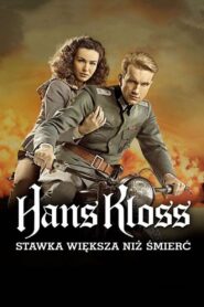 Hans Kloss: More Than Death at Stake 2012 one on netflix