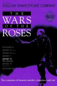 Henry VI: House of Lancaster 1991 one on netflix