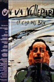 On va nulle part et c’est très bien 1998 one on netflix
