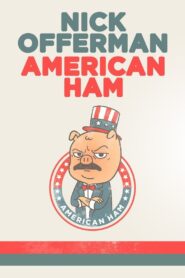 Nick Offerman: American Ham 2014 one on netflix